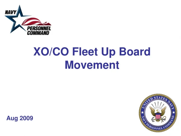 XO/CO Fleet Up Board Movement