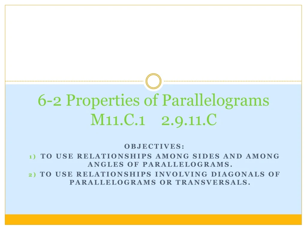 6 2 properties of parallelograms m11 c 1 2 9 11 c