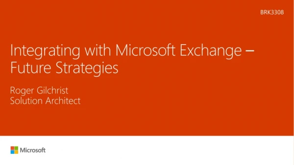Integrating with Microsoft Exchange – Future Strategies