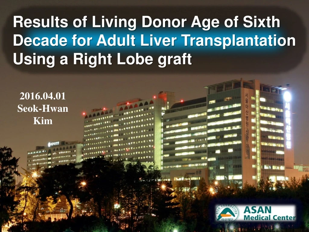 results of living donor age of sixth decade