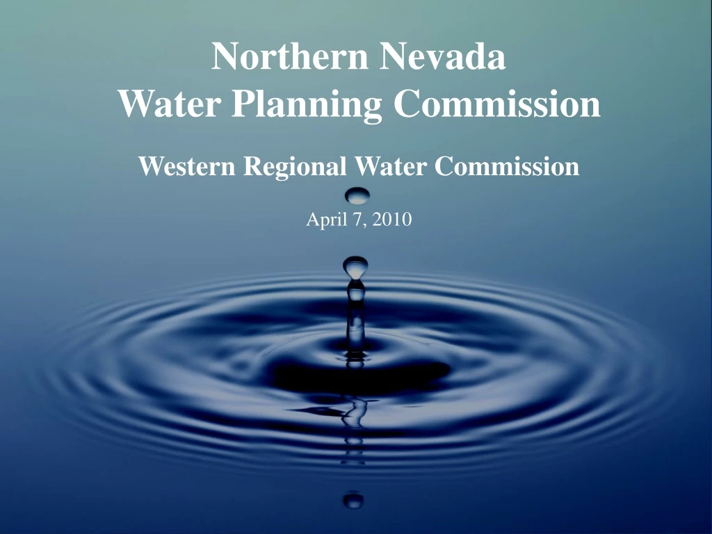 northern nevada water planning commission western regional water commission april 7 2010