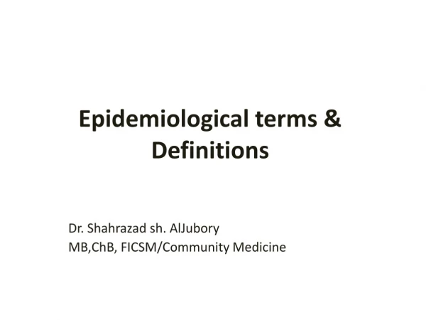 Epidemiological terms &amp; Definitions