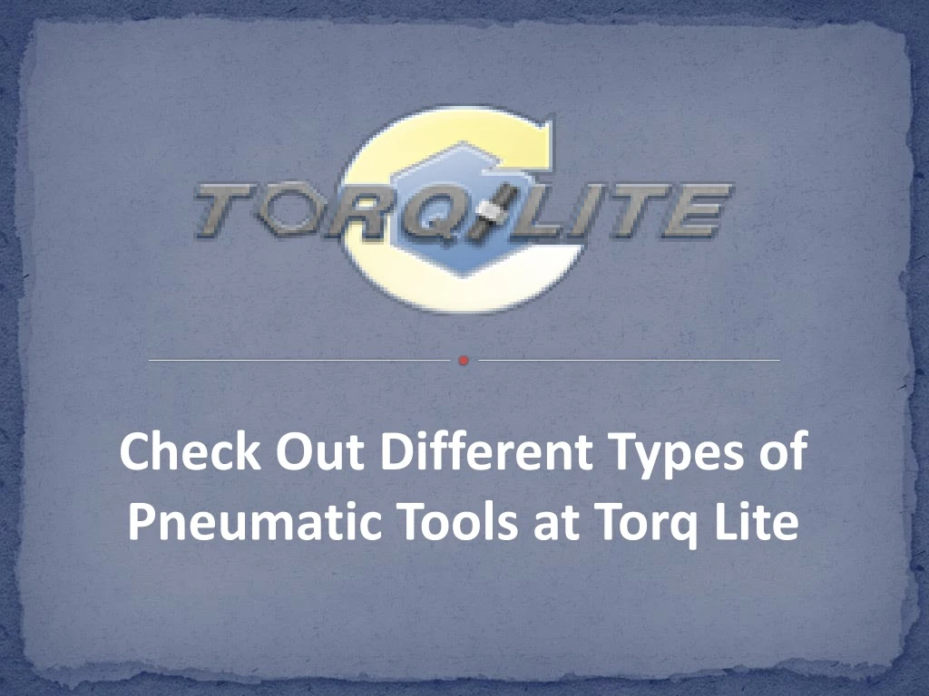 check out different types of pneumatic tools