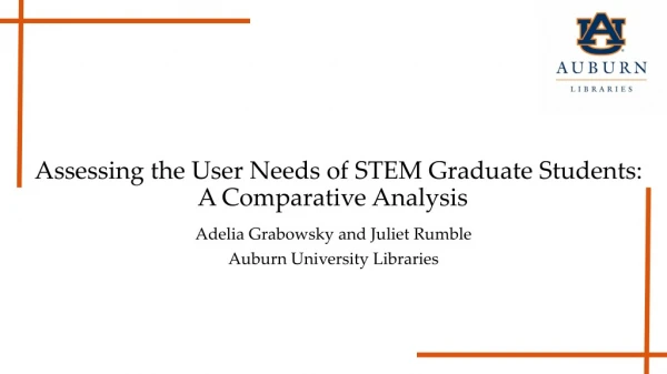 Assessing the User Needs of STEM Graduate Students: A Comparative Analysis