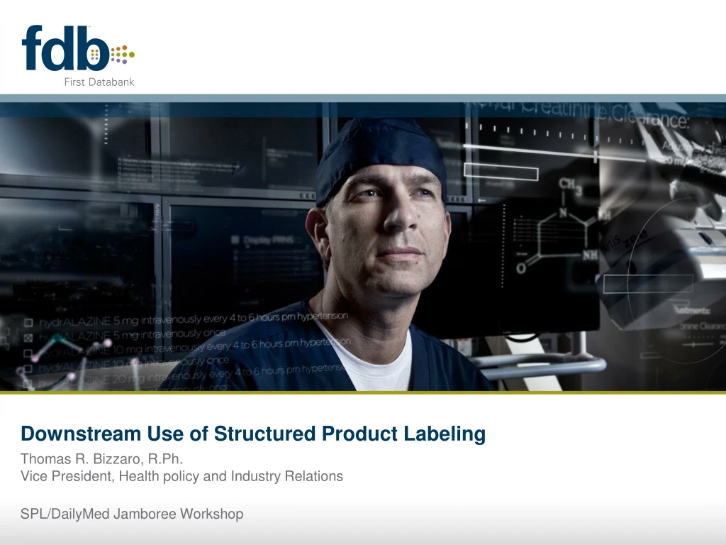 downstream use of structured product labeling