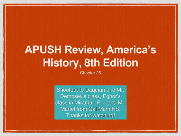 APUSH Review, America’s History, 8th Edition