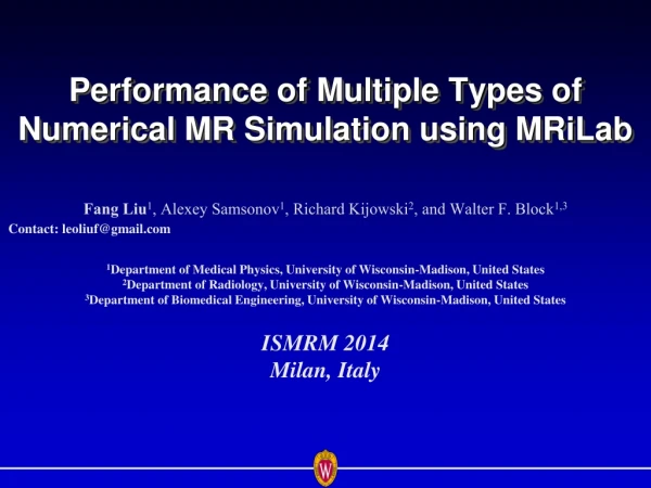 Performance of Multiple Types of Numerical MR Simulation using MRiLab