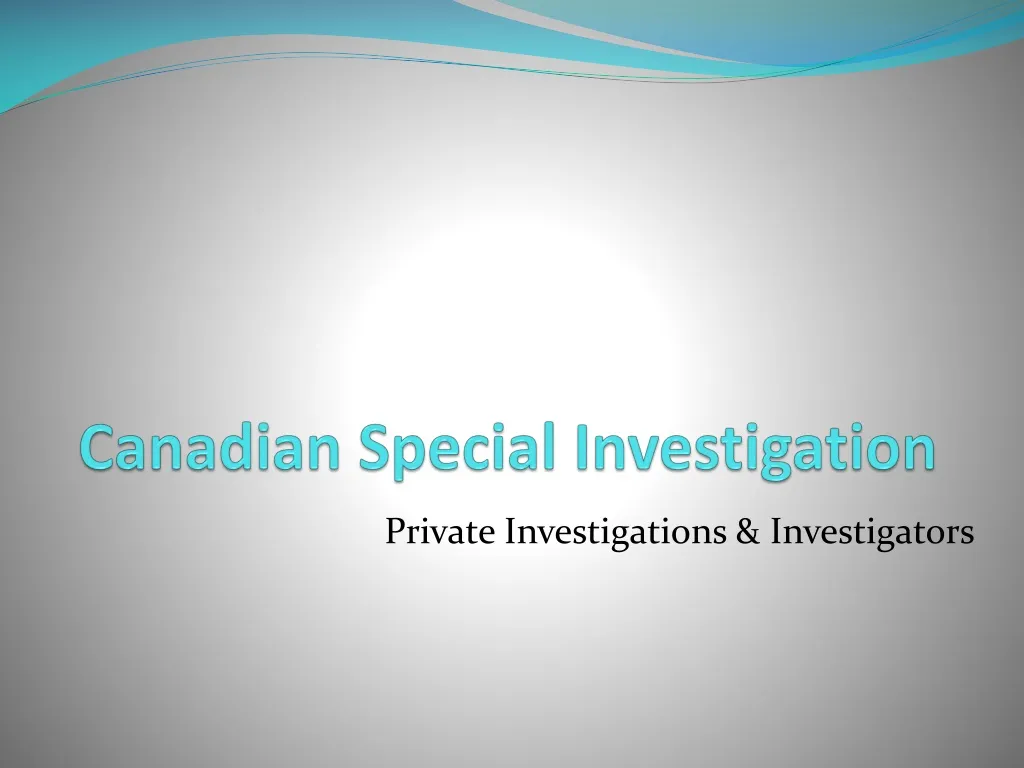 canadian special investigation