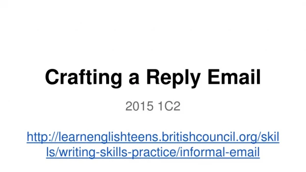Crafting a Reply Email