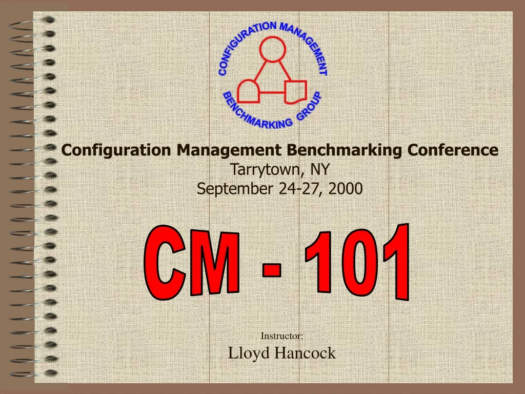 configuration management benchmarking conference tarrytown ny september 24 27 2000