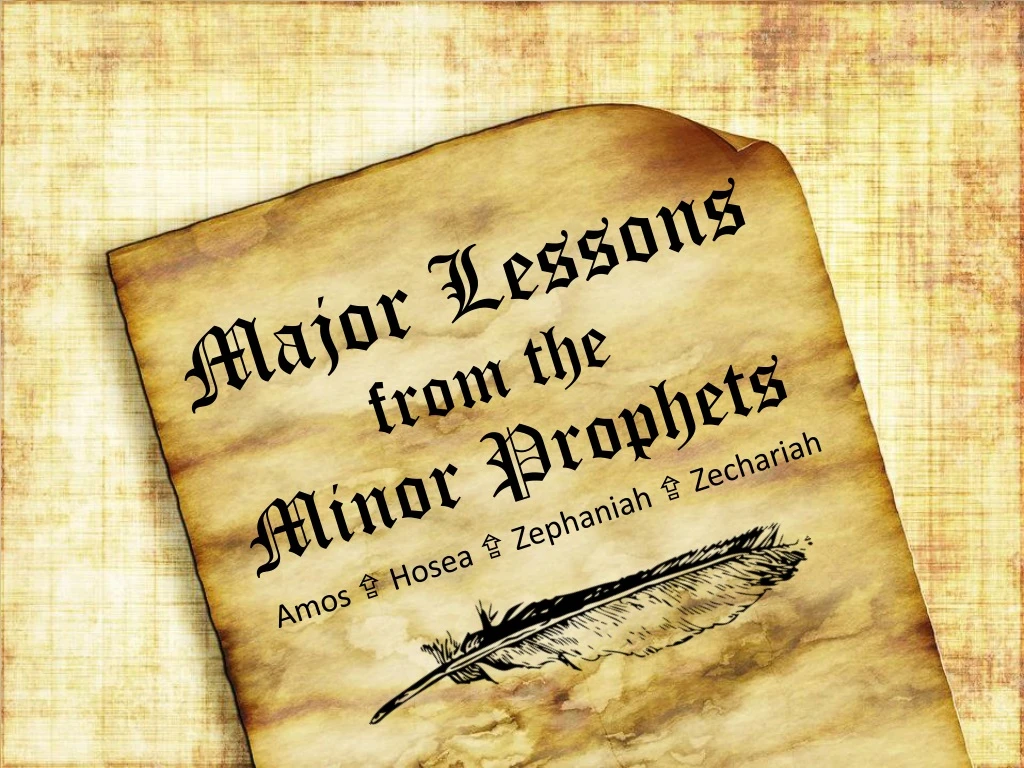 major lessons from the minor prophets