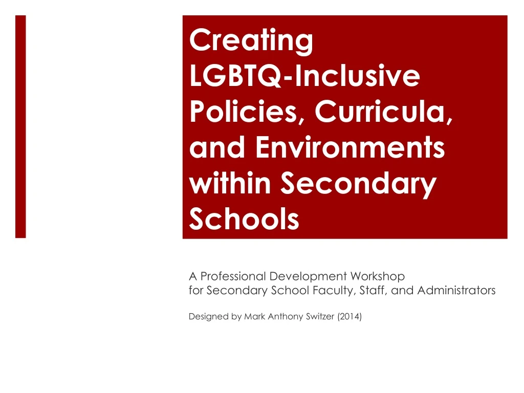 creating lgbtq inclusive policies curricula and environments within secondary schools