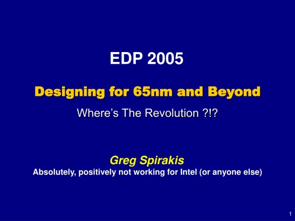 Designing for 65nm and Beyond