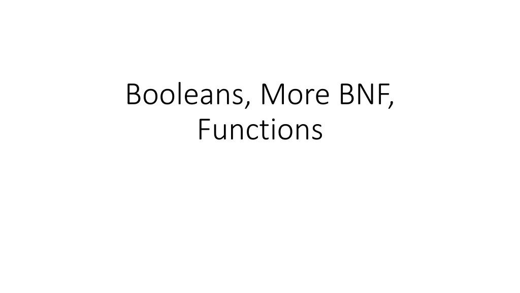 booleans more bnf functions