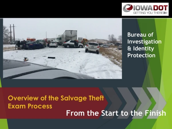 Overview of the Salvage Theft Exam Process