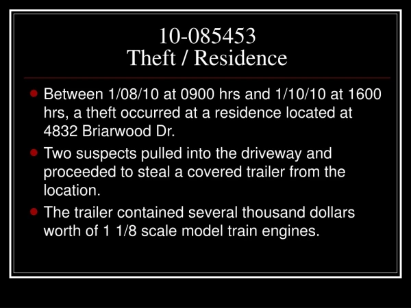 10-085453 Theft / Residence