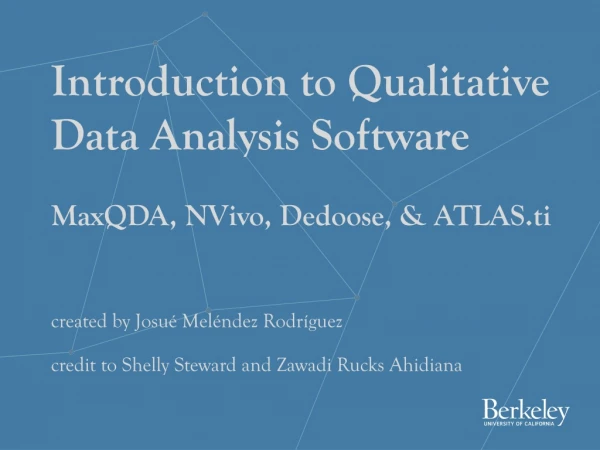 Introduction to Qualitative Data Analysis Software MaxQDA, NVivo, Dedoose, &amp; ATLAS.ti