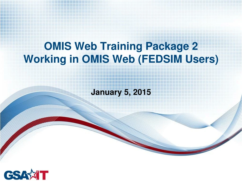 omis web training package 2 working in omis web fedsim users
