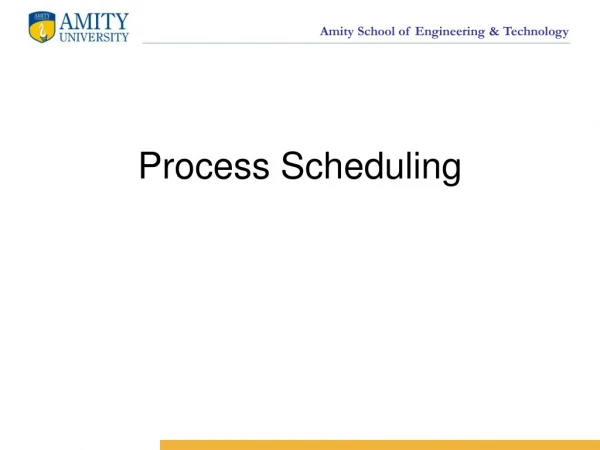 Process Scheduling