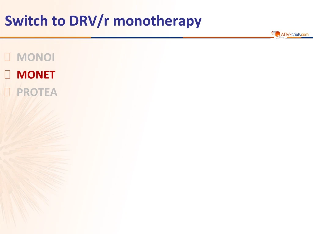 switch to drv r monotherapy