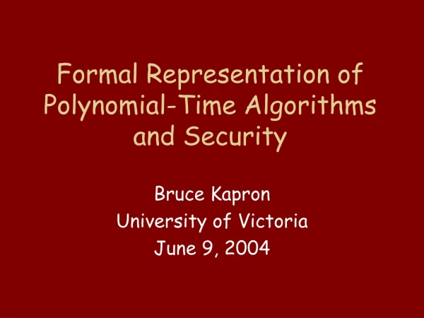 Formal Representation of Polynomial-Time Algorithms and Security