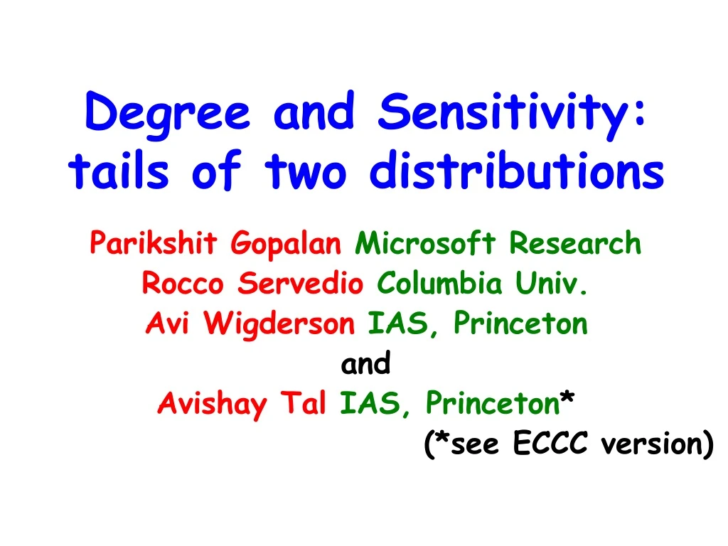 degree and sensitivity tails of two distributions