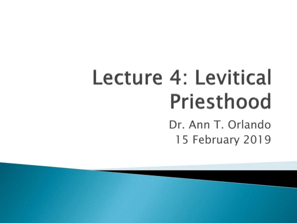Lecture 4: Levitical Priesthood