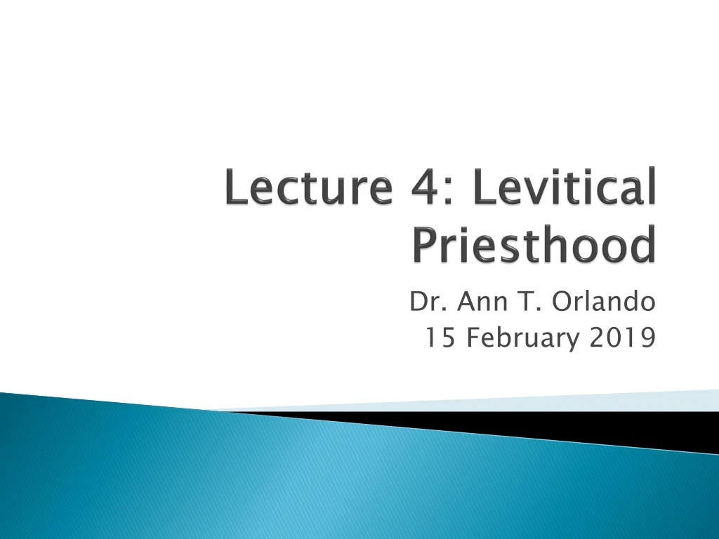 lecture 4 levitical priesthood