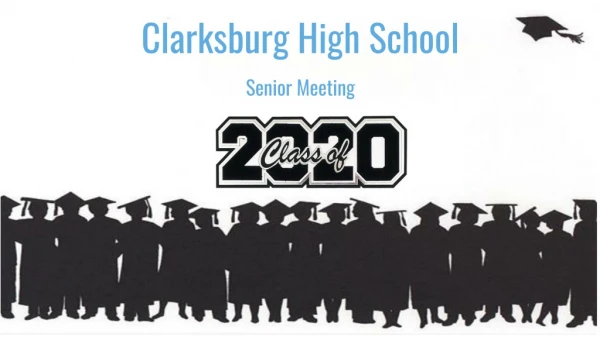 Clarksburg High School Senior Meeting
