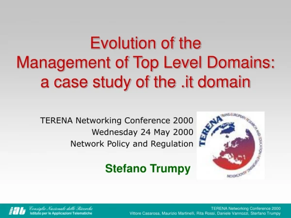 Evolution of the Management of Top Level Domains: a case study of the .it domain