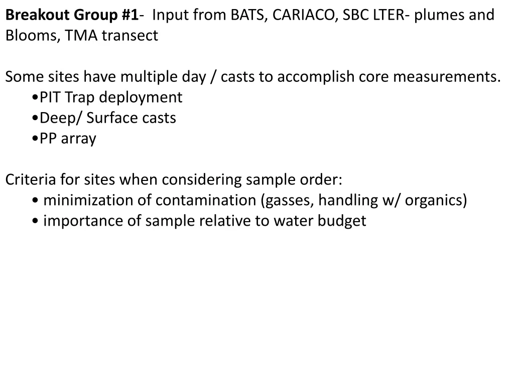 breakout group 1 input from bats cariaco sbc lter