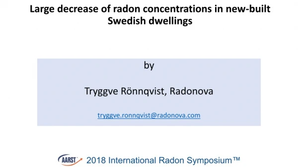 Large decrease of radon concentrations in new-built Swedish dwellings