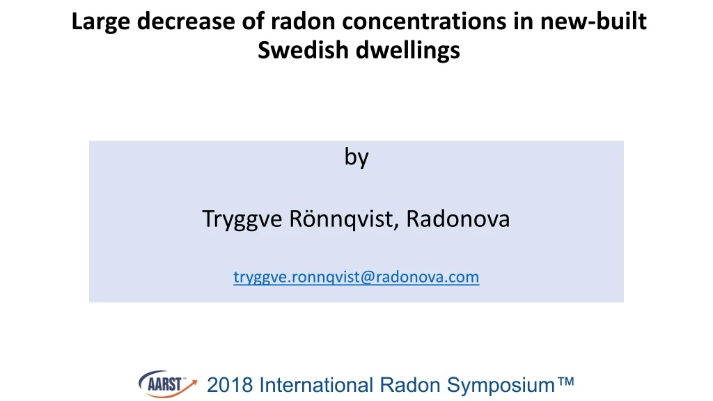large decrease of radon concentrations in new built swedish dwellings