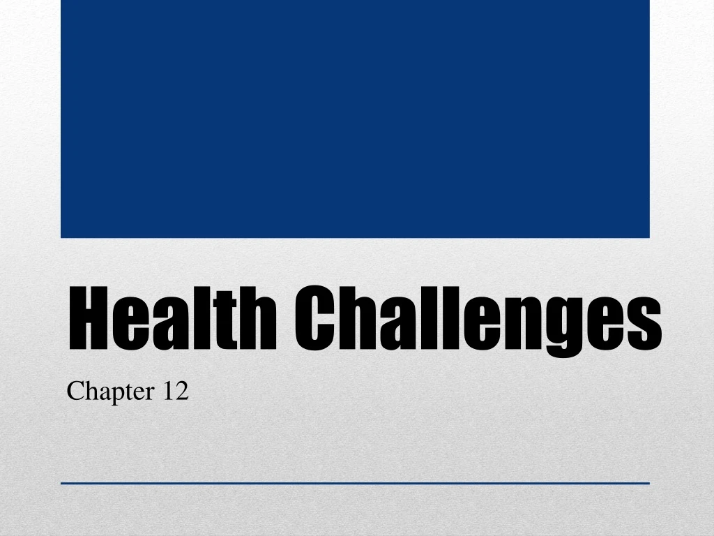 health challenges