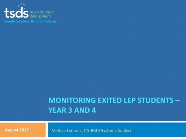 Monitoring exited lep students – year 3 and 4