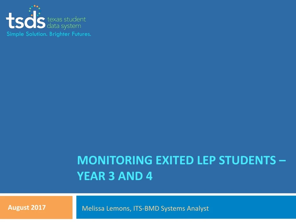 monitoring exited lep students year 3 and 4