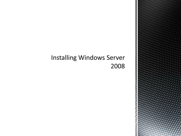 Installing Windows Server 2008