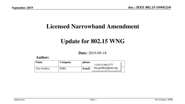 Licensed Narrowband Amendment Update for 802.15 WNG