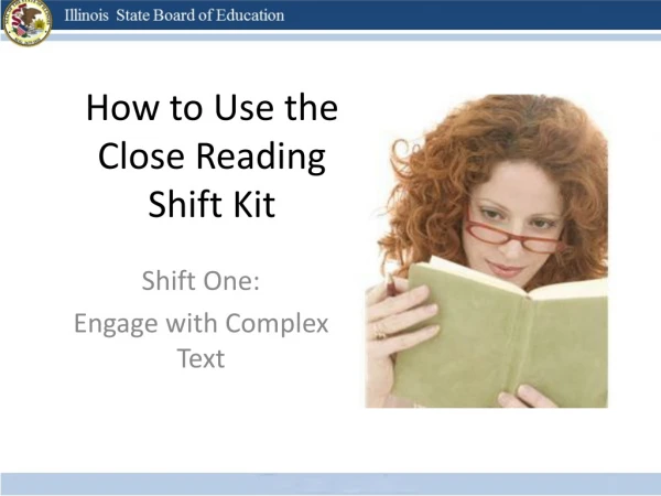 How to Use the Close Reading Shift Kit
