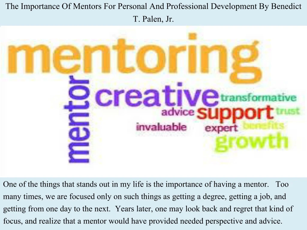 the importance of mentors for personal and professional development by benedict t palen jr