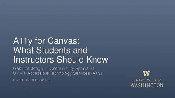 A11y for Canvas: What Students and Instructors Should Know