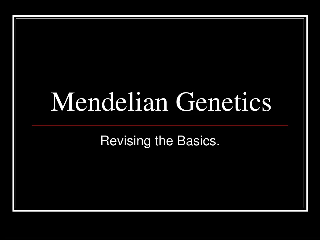 Ppt Mendelian Genetics Powerpoint Presentation Free Download Id