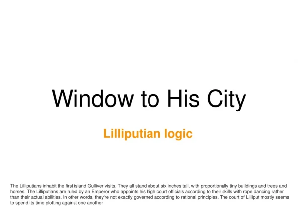 Window to His City
