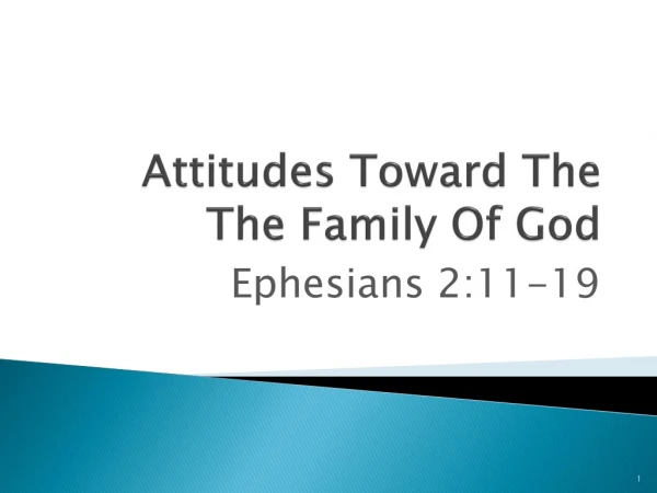 Attitudes Toward The The Family Of God