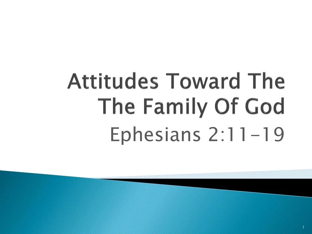 attitudes toward the the family of god