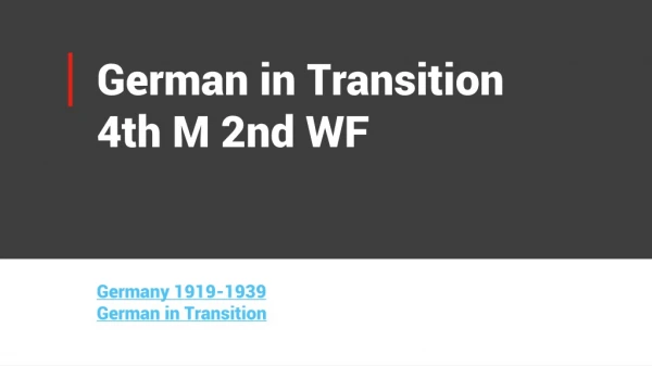 German in Transition 4th M 2nd WF