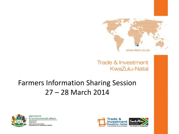 Farmers Information Sharing Session 27 – 28 March 2014