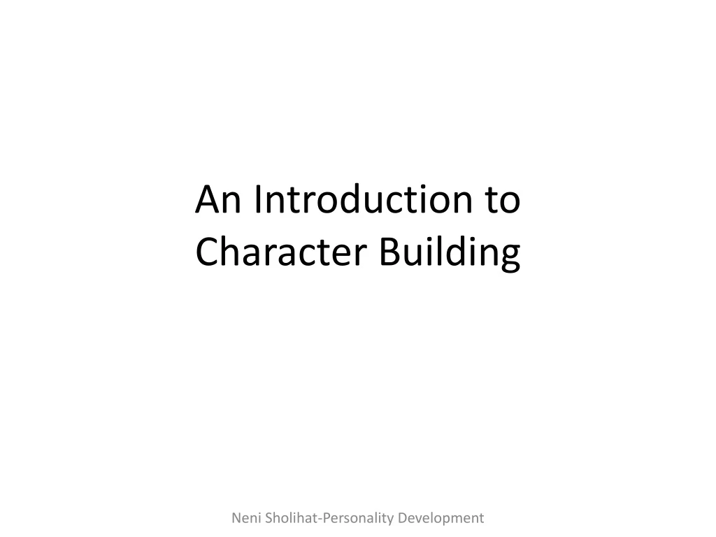 an introduction to character building