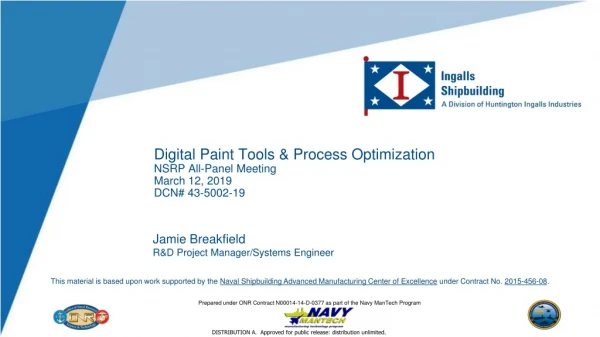 Digital Paint Tools &amp; Process Optimization NSRP All-Panel Meeting March 12, 2019 DCN# 43-5002-19
