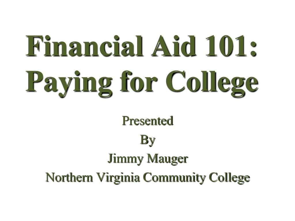 financial aid 101 paying for college